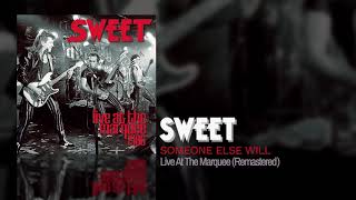 Sweet - Someone Else Will (Remastered)