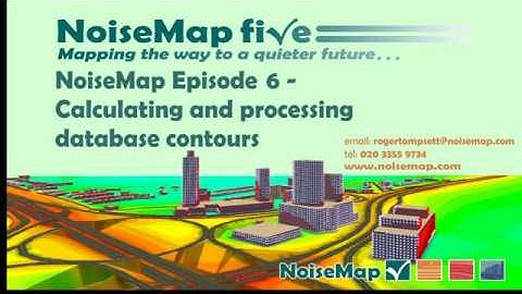 NoiseMap Episode 6 - Calculating and processing noise contours