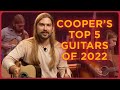 Coopers top 5 guitars of 2022