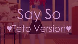 {MMD x Doja Cat} Say so ♡ Teto Kasane version