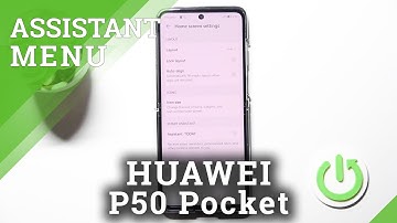 How to Activate Smart Assistant on HUAWEI P50 Pocket - Enable Smart Assistant