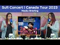 Saieen zahoor concert media conference briefing  canada tour 2023  scope 360 music
