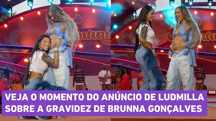 Ao vivo! Veja o momento do anúncio de Ludmilla sobre a gravidez de Brunna Gonçalves