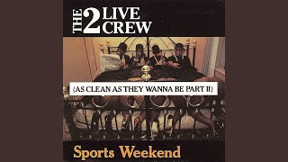 Watch 2 Live Crew For How Long video