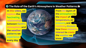 🌍 The Role of the Earth’s Atmosphere in Weather Patterns 🌦️