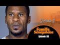 Famille Sénégalaise : saison 2 - Épisode 89 - VOSTFR