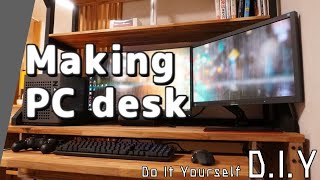 Making Original PC Desk ! パソコン用デスクをDIYしてみたらカッコ良くなった！