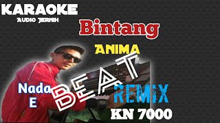Bintang Anima Karaoke Remix KN 7000 ||Nada E #bintang #music