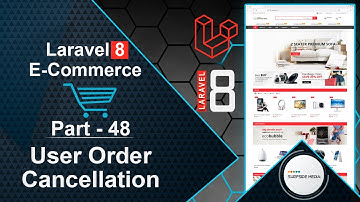 Laravel 8 E-Commerce - User Order Cancellation