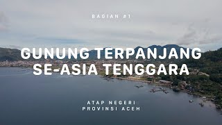 GUNUNG LEUSER  Atap Negeri Aceh #1