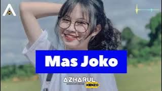 LAGU JOGET TERBARU (Mas Joko) Azharul Kenzo