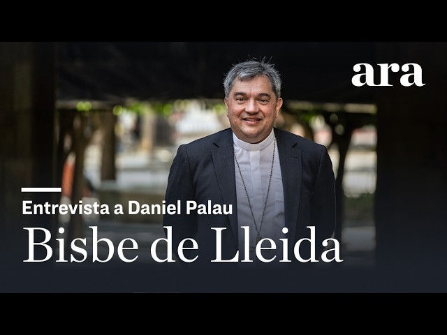 Daniel Palau, bisbe de Lleida: "No podem acceptar plantejaments simplistes en immigració"