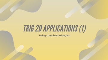 Grade 11 Trig 2D Application (1)