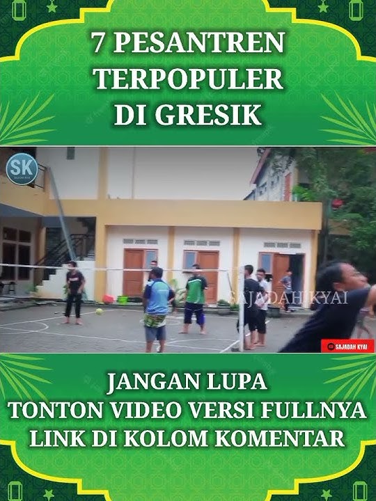 pondok pesantren AL-FURQON GRESIK #shorts #videoshort #sajadahkyai