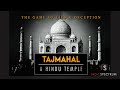 Taj mahal  the hindu temple  indic spectrum