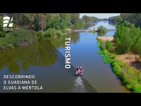 Descobrindo o Guadiana de Elvas a Mértola