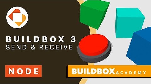Buildbox 3 Tutorial: How to use the Send and Receive Node