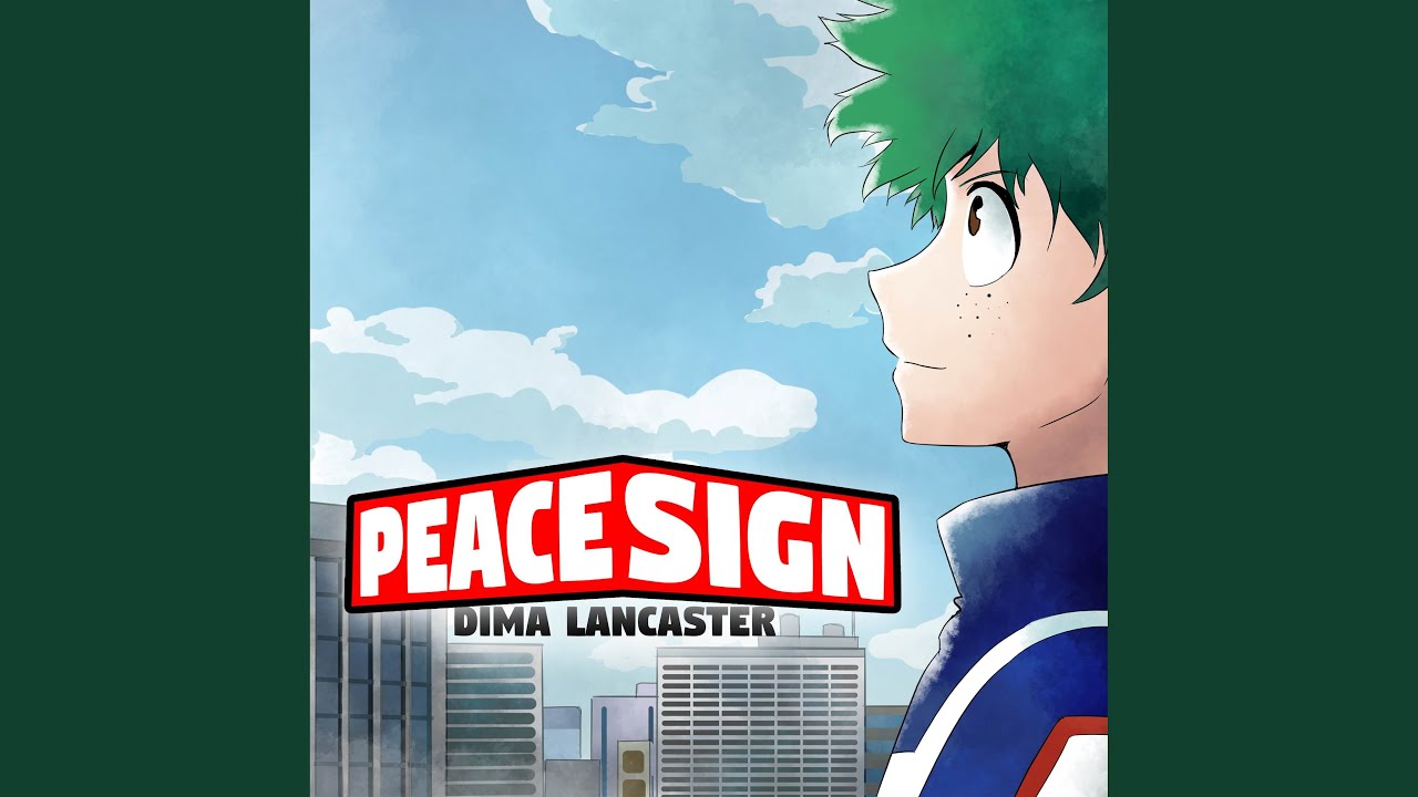 ENGLISH MY HERO ACADEMIA S2 OP - Peace Sign [Dima Lancaster] 