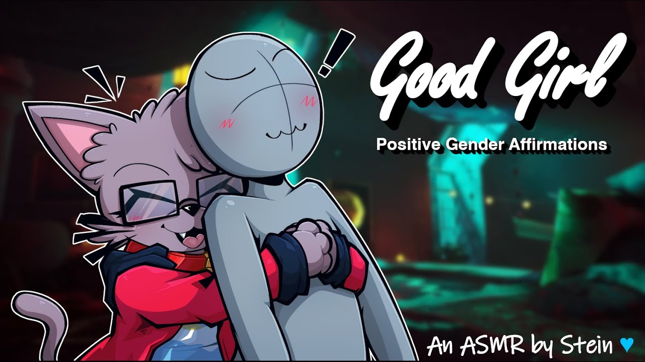 ASMR | Good Girl Positive Gender Affirmations~ (Headpats) (Scritchies) (Kissies)