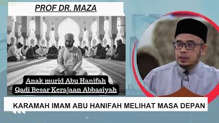 Kisah Karamah Imam Abu Hanifah - Prof Dr. Maza