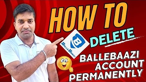 How To Delete Ballebaazi App Account Permanently|Ballebaazi account ko permanently delete kaise kare