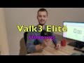Valk3 Elite unboxing!