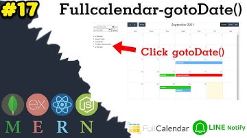 #17 React Fullcalendar ปฏิทิน - GotoDate | MERN Stack 2021