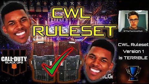 Rab Rants: CWL Ruleset v1 is AWFUL | Ajax Allowed! | Black Ops 4 Competitive Specialists Problems