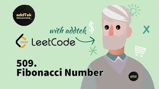 509. Fibonacci Number || Leetcode || Easy C++ Solution || code explained || addTek