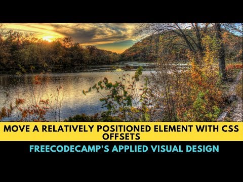 freeCodeCamp's Move a Relatively Positioned Element with CSS Offsets, Applied Visual Design