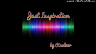Pixelizer Soundtrack - Just Inspiration- Composed By Pixelizer
