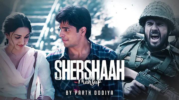 Shershaah Mashup - Parth Dodiya | Darshan Raval | ...