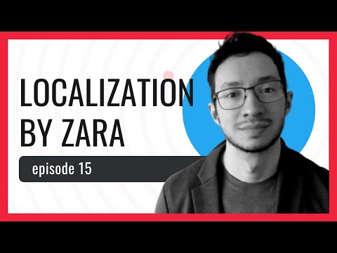 What Is Zara's Localization Secret? | The Localization Podcast #15