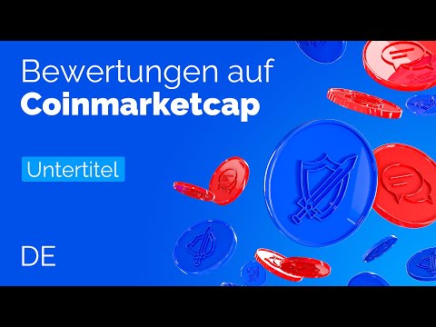 So schreiben Sie Kommentare auf Coinmarketcap und beschweren sich über negative Bewertungen