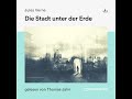 Die Stadt unter der Erde – Jules Verne (Science Fiction | Komplettes Hörbuch)