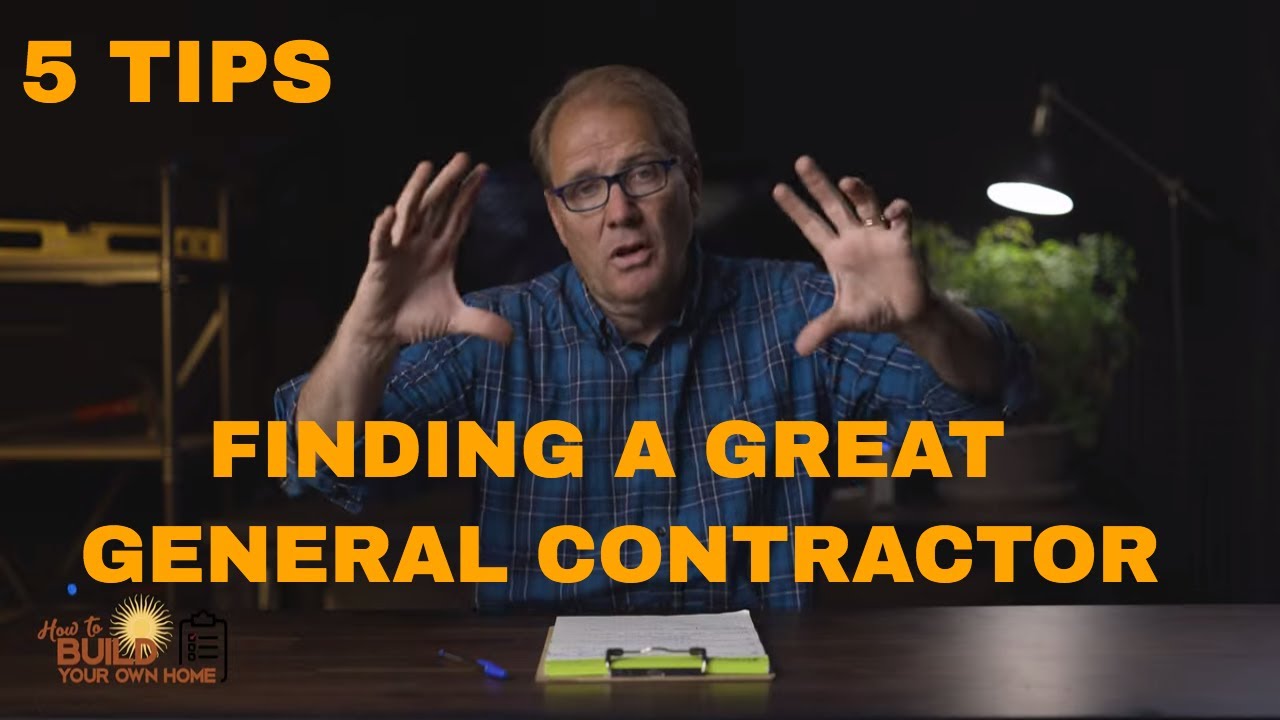 How to find a Great General Contractor - YouTube