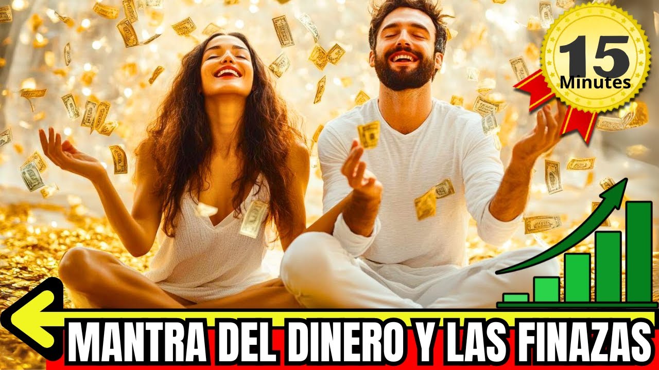 Mantra del Dinero y las Finanzas: Atrae Abundancia y Prosperidad - YouTube