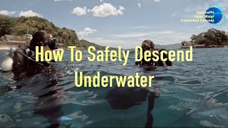 Real World Scuba: How To Safely Descend Underwater