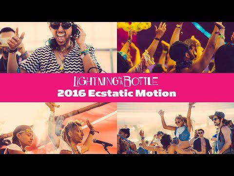 Lightning in a Bottle 2016 - Ecstatic Motion