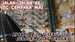 Virtual Walk Jakarta - Jalan-Jalan Ke ITC Cempaka Mas Jakarta Pusat