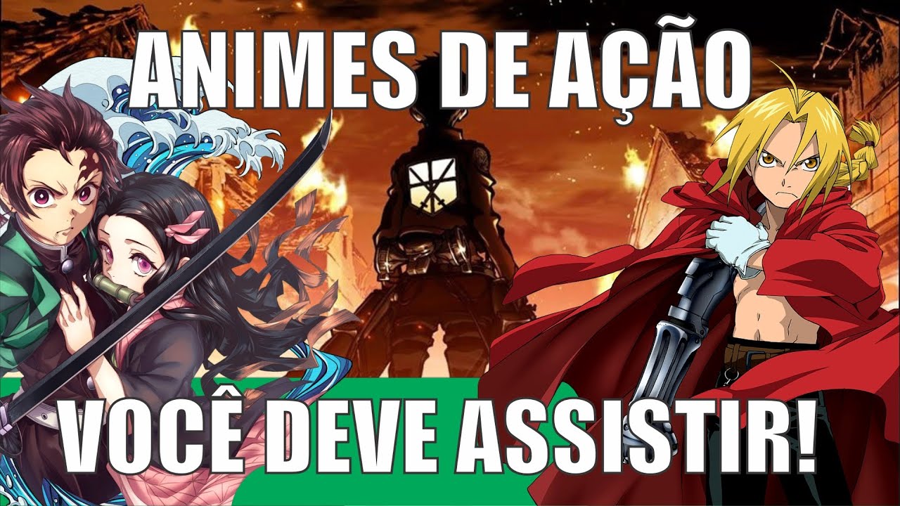 ANIMES DE AÇÃO que você deve assistir! 