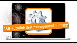 Unit management in mapp [sub: EN, DE]