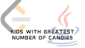 LeetCode 1431 : Kids With The Greatest Number of Candies | Solution in JAVA
