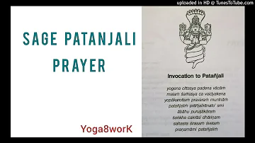 Patanjali Prayer I Sage Patanjali Mantra I Yogena chittasya I Ashtanga Mantra