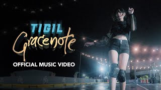 Video thumbnail of "GRACENOTE - TIGIL (Official Music Video)"