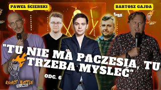 Stand-up ROAST BATTLE 2022 (PFS) Ścierski VS Gajda odc. 6