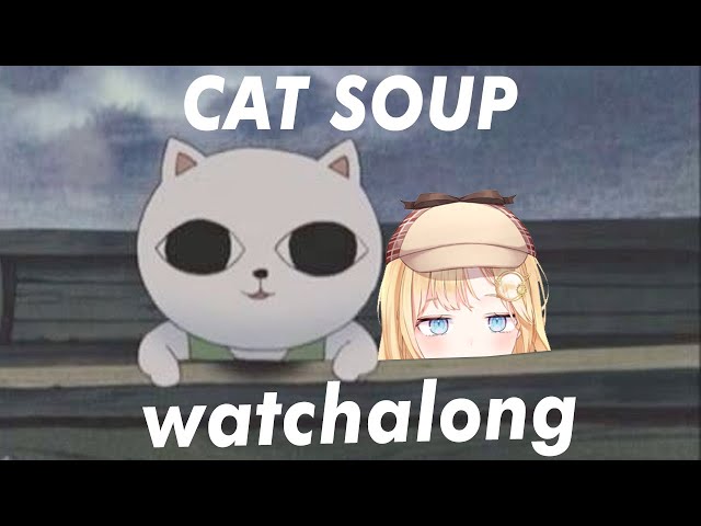 【WATCHALONG】Cat Soup (short animated film)のサムネイル