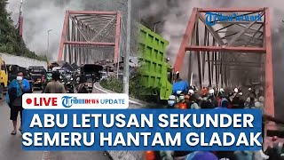 Download Lagu 🔴 LIVE: Abu Letusan Sekunder Gunung Semeru Kembali Hantam Jembatan Gladak Perak, Warga Panik MP3