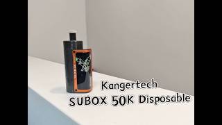 Unboxing The Kanger Subox 50K
