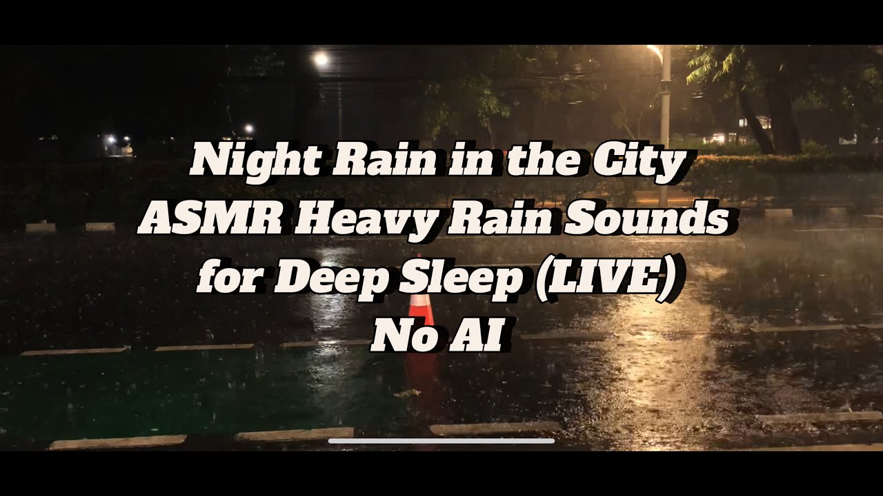 live-nature-sound-night-rain-in-the-city-asmr-heavy-rain-sounds-for